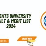 COMSATS University Result & Merit List 2024 Check Online