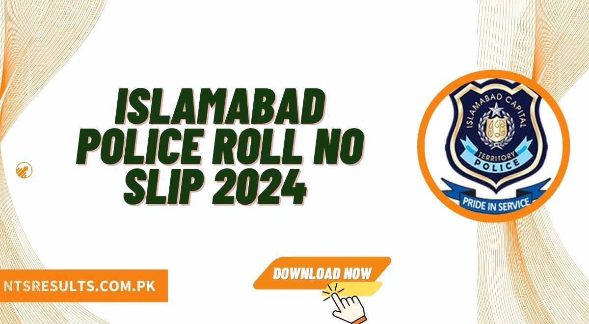 Islamabad Police Roll No Slip 2024 Download