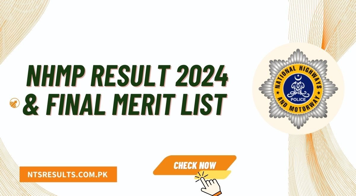 NHMP Written Test Result 2024 & Final Merit List Announced