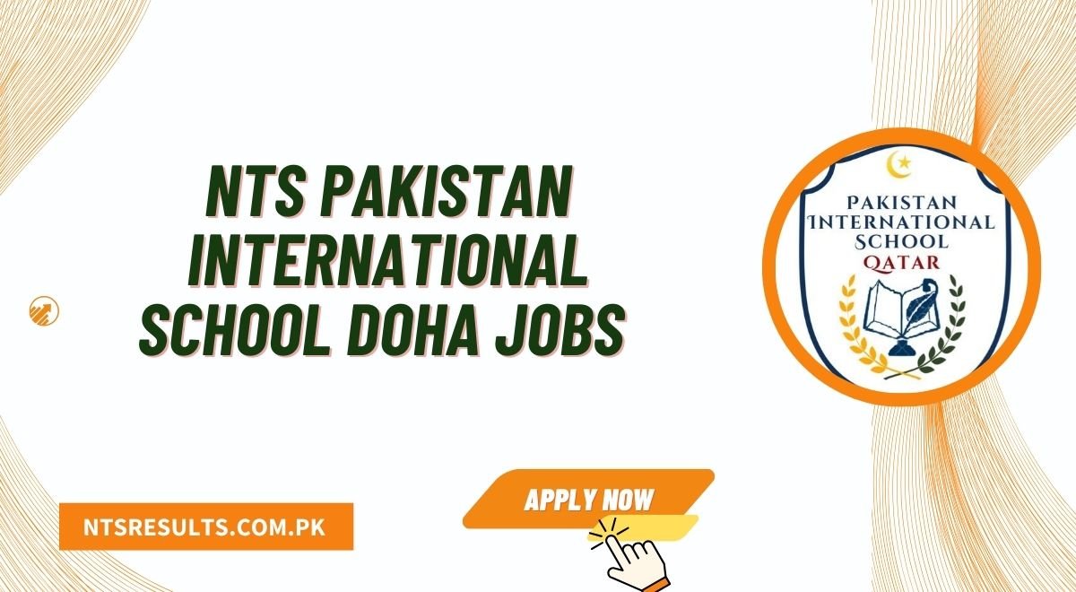 NTS Pakistan International School Doha Jobs 2024