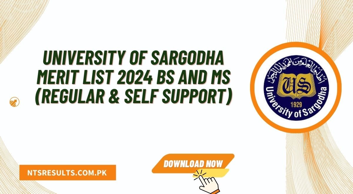 University of Sargodha Merit List 2024 BS and MS (Regular & Self Support)