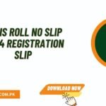 AFNS Roll No Slip 2024 Registration Slip Download Pdf