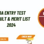 IBA Karachi Entry Test Result & Merit List 2024 Announced