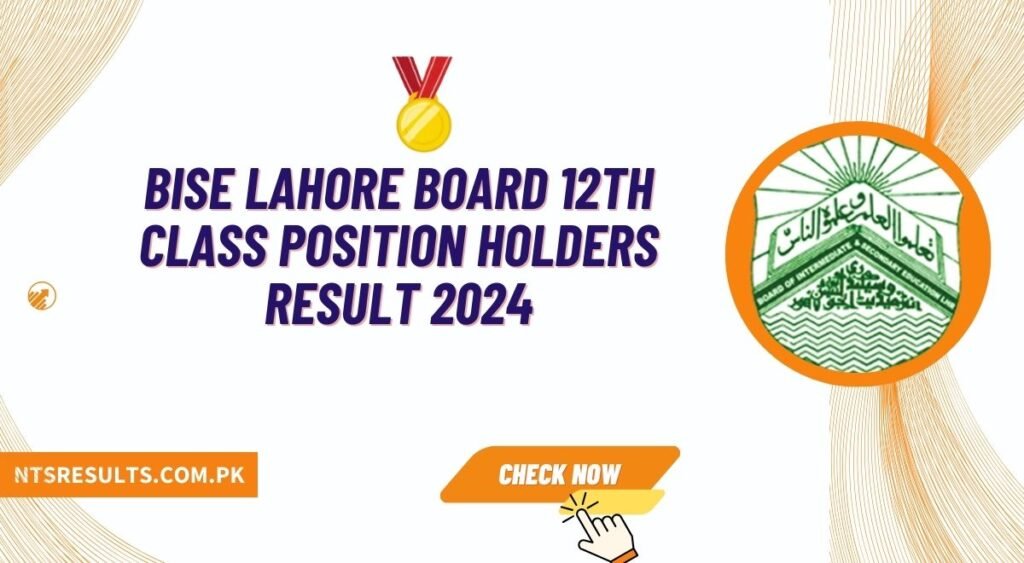 BISE Lahore Board 12th Class Position Holders Result 2024 Announced