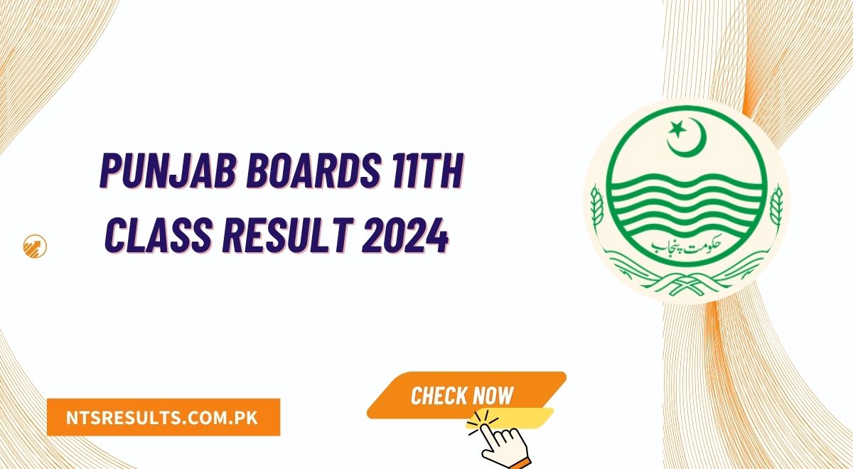 Punjab Boards 11th Class Result 2024 All Boards 1st Year Result